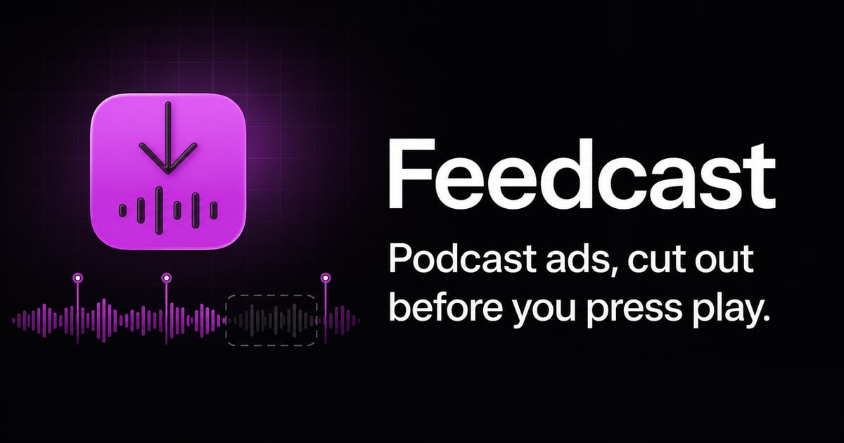 Feedcast podcast ad blocker and private feed promotional image